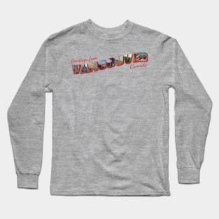 Greetings from Vancouver in Canada Vintage style retro souvenir Long Sleeve T-Shirt